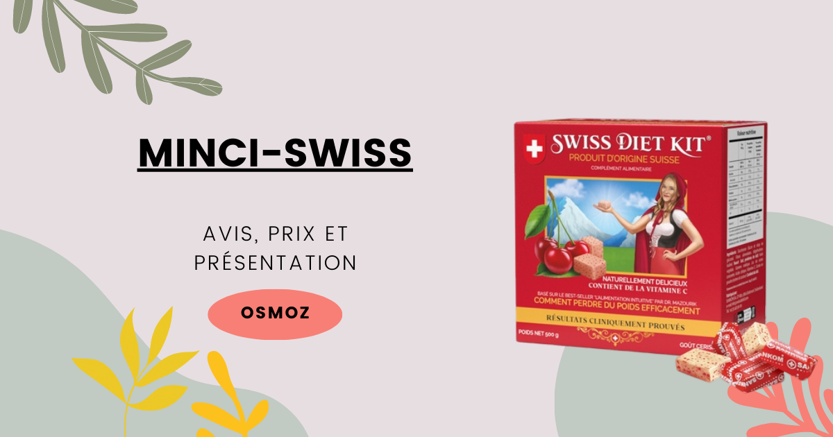 AVIS MINCI SWISS : fiable pour maigrir ou arnaque ?