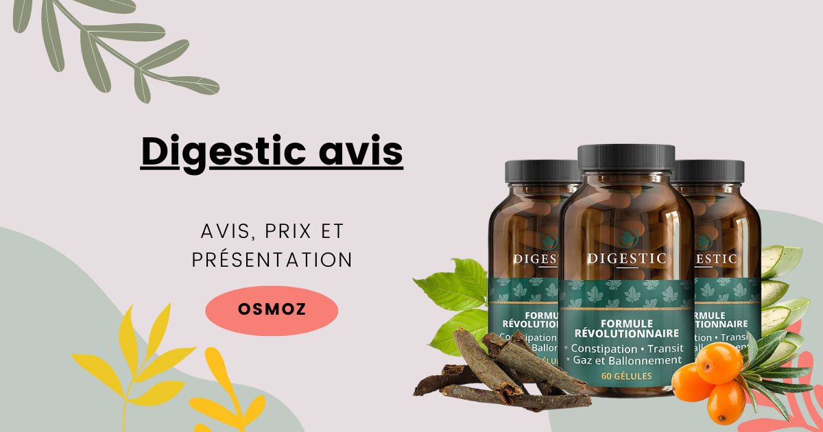 Digestic : Notre avis sur cette formule naturelle contre les troubles digestifs