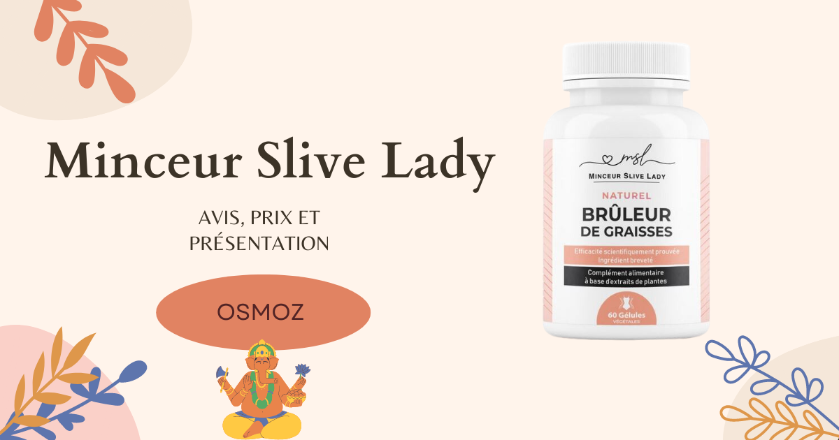 Minceur Slive Lady : notre avis sur ce produit minceur destiné aux femmes